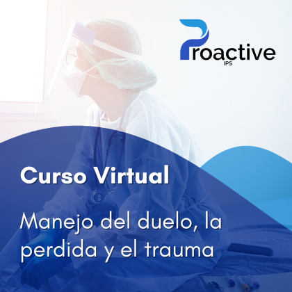 Manejo del duelo, la perdida y el trauma