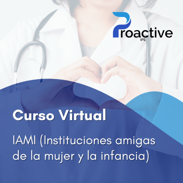 Estrategia IAMI (Instituciones amigas de la mujer y la infancia)