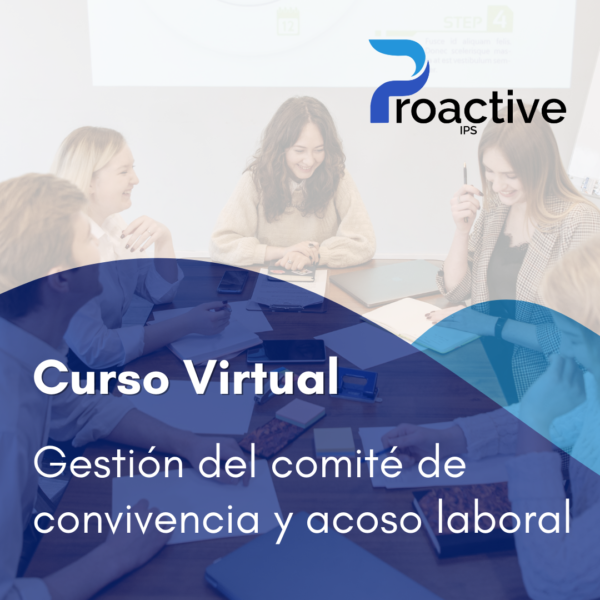 Gestión del comité de convivencia y acoso laboral