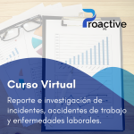 Reporte e investigación de incidentes, accidentes de trabajo y enfermedades laborales.