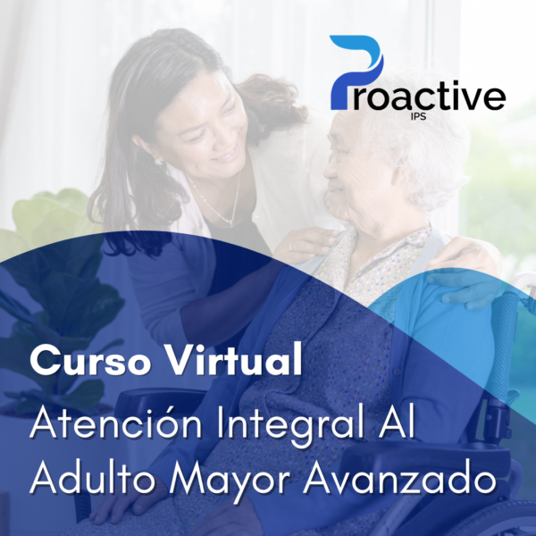 Atención Integral Al Adulto Mayor Avanzado